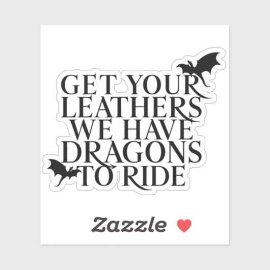 Get Your Leathers- Fourth Wing quote シール (シート)