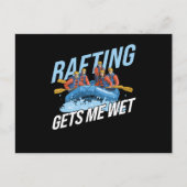 Gets Me Wet Rafting ポストカード (正面)