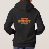 Gettin Stiddy With It パーカ (裏面)