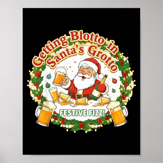 Getting Blotto In Santa's Grotto Drunk Friends Nig ポスター (正面)