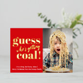 Getting Coal金ゴールドおもしろい写真クリスマス 箔シーズンカード (立ち正面)