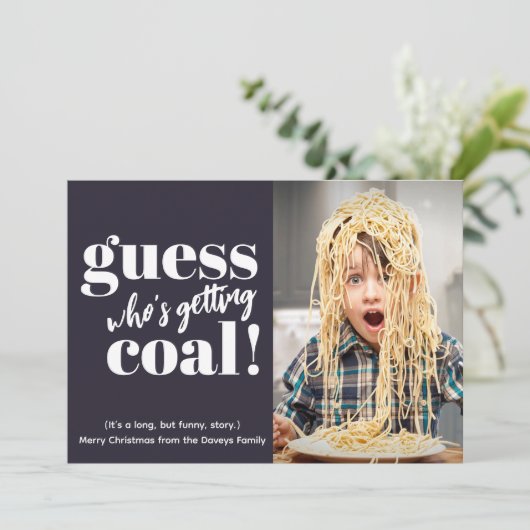 Getting Coal おもしろい Photo Christmas Card (スタンド正面)