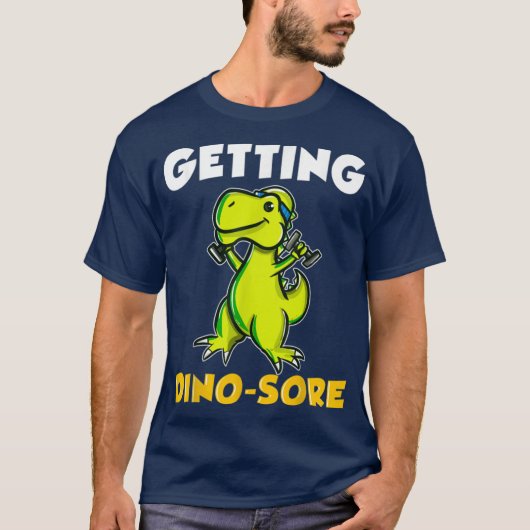 Getting DinoSore Workout Gym Dinosaur deadlift din Tシャツ (正面)