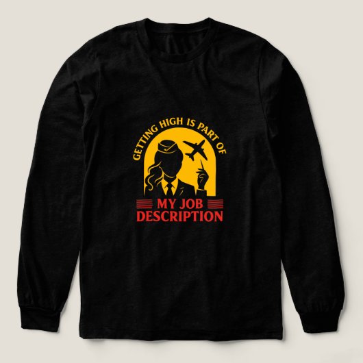 Getting High is part of my Job Description Women  トライブレンドＴシャツ (デザイン正面)