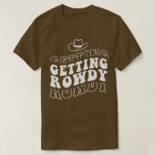 Getting Hitched Getting Rowdy Bride Party Bachelor Tシャツ (デザイン正面)