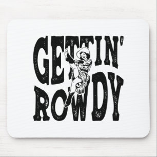 Getting Rowdy Bridesmaid花嫁女性のカーボーイBacheret マウスパッド