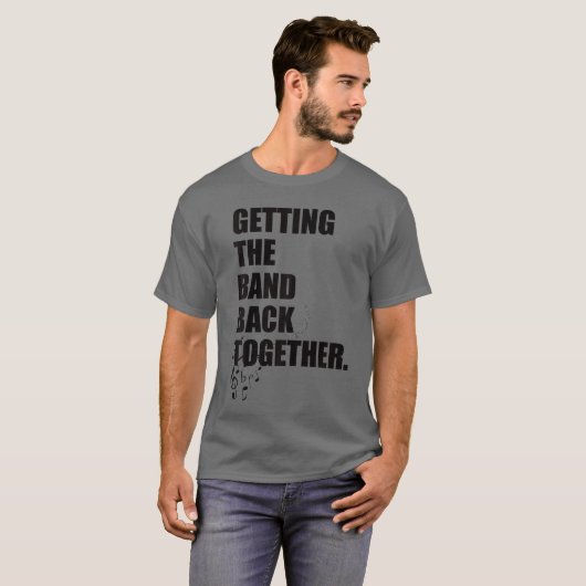 Gettinghe Band Backogether gift funny Tシャツ (正面フル)