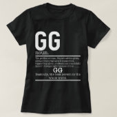 GG定義おもしろいおばあちゃんの母の日のギフト Tシャツ (デザイン正面)