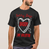 GGT Daughter Sorry Boys Daddy Is My Valentines Tシャツ (正面)