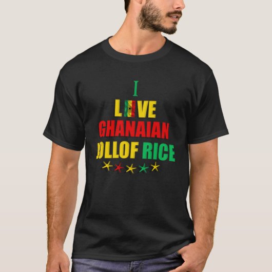 Ghana Flag I Love Ghanaian Jollof Rice Tシャツ (正面)