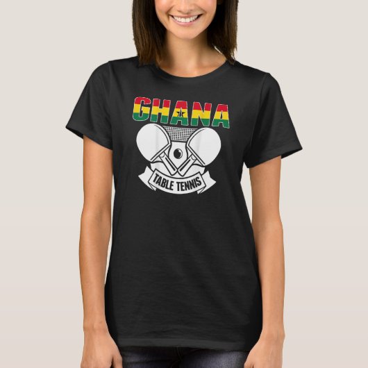 Ghana Table Tennis   Support Ghanian Ping Pong Tea Tシャツ (正面)