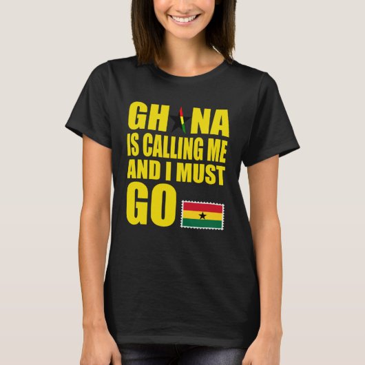 Ghanaian Flag I Must Go Ghana Ghana Vacation Tシャツ (正面)