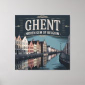 Ghent – Hidden Gem of Belgium キャンバスプリント (正面)