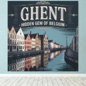 Ghent – Hidden Gem of Belgium キャンバスプリント (インサイチュ (ウッドフロア))