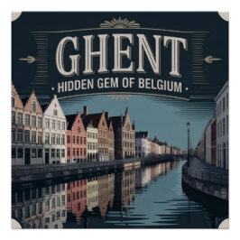 Ghent – Hidden Gem of Belgium ポスター