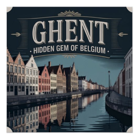 Ghent – Hidden Gem of Belgium ポスター (正面)