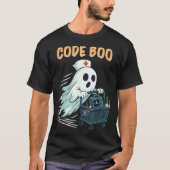 Ghost Code Boo In The Icu Nursing Gift For Hallowe Tシャツ (正面)