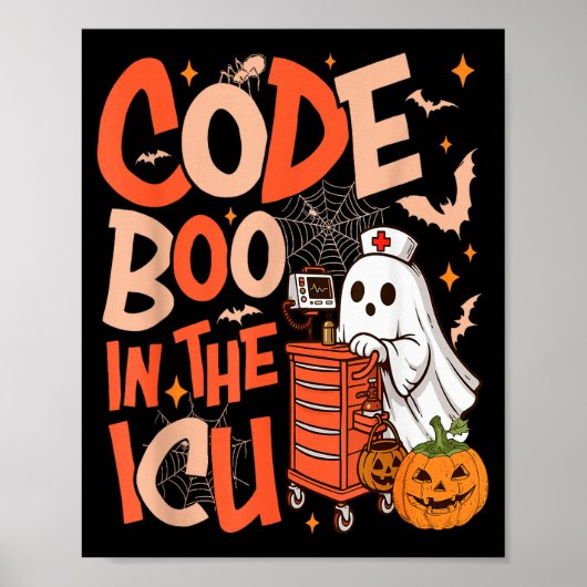 Ghost Code Boo In The Icu Nursing Nurse Halloween  ポスター (正面)