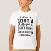 Ghost Hunter Ghost Hunting Obsession Paranormal Tシャツ (正面)