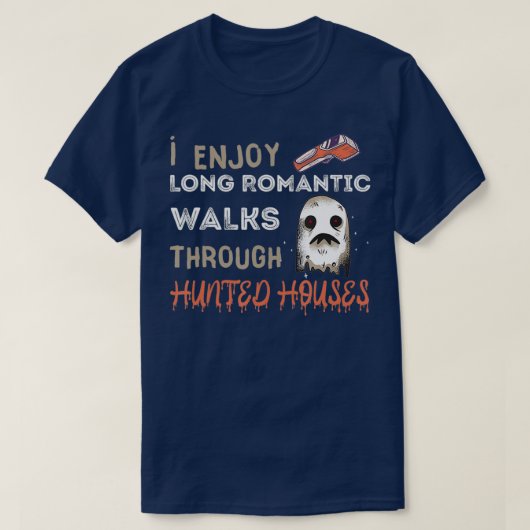 Ghost Hunting Long Romantic Walk Hunted House Para Tシャツ (デザイン正面)