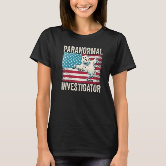 Ghost Hunting Paranormal Investigator  4 Tシャツ (正面)