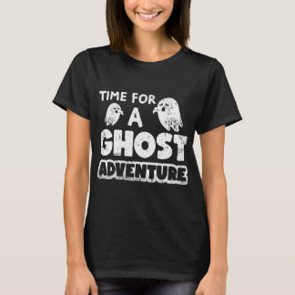 Ghost Hunting Time Ghost Adventures Tシャツ