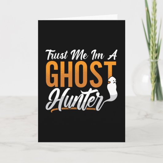 Ghost Hunting Trust Me Im A Ghost Hunter Hunt カード (正面)