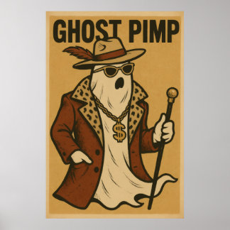 Ghost Pimp Poster ポスター