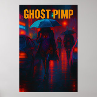 Ghost Pimp Poster ポスター