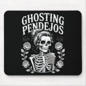 Ghosting Pendejos Halloween Funny Spooky Quote  マウスパッド (正面)