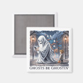 Ghosts Be Ghostin’  マグネット (正面/裏面)