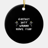 Ghouls Just Wannaおもしろい – フェミおもしろいニスト セラミックオーナメント (正面)