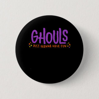 GHOULS Just Want Fittingおもしろい 缶バッジ
