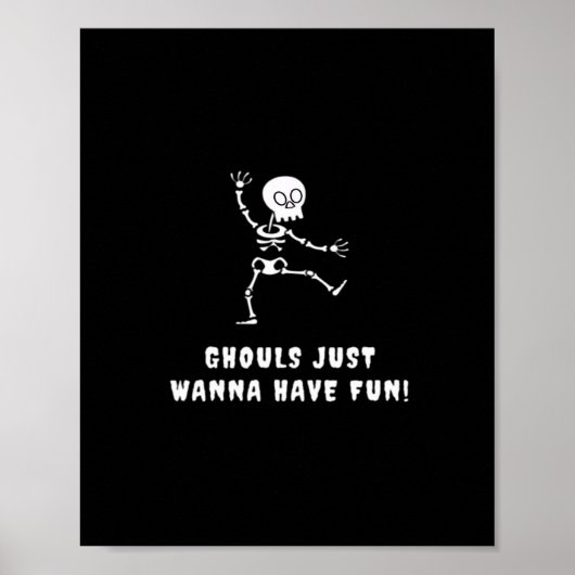 Ghouls Just Want Haveおもしろい-こうもり、ブーツブーゼ ポスター (正面)