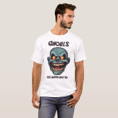 Ghouls Just Want To Have おもしろい – ハロウィーンTシャツ Tシャツ (正面フル)