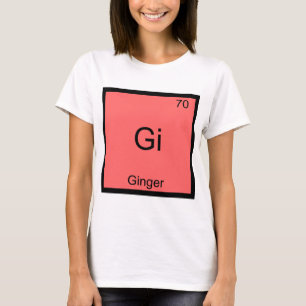 Gi -ジンジおもしろいャー化学要素シンボルTシャツ Tシャツ