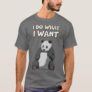 Giant Panda Bear - Pandas Pandabear I Do What I Wa Tシャツ