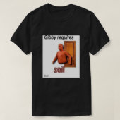 gibby requires soil tシャツ (デザイン正面)