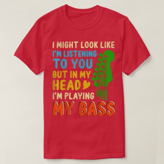 Gift For Bass Guitar Player Bassist Bass Player Tシャツ (デザイン正面)