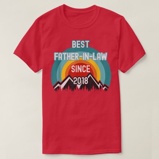 Gift For FatherInLaw, Best FatherInLaw Since 2018 Tシャツ (デザイン正面)