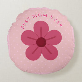 Gift For Mom,Best Mom Ever, Elegant,Simple,Trendy ラウンドクッション