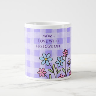 Gift for Mom, Mom Love With No Days Off,Modern ジャンボコーヒーマグカップ