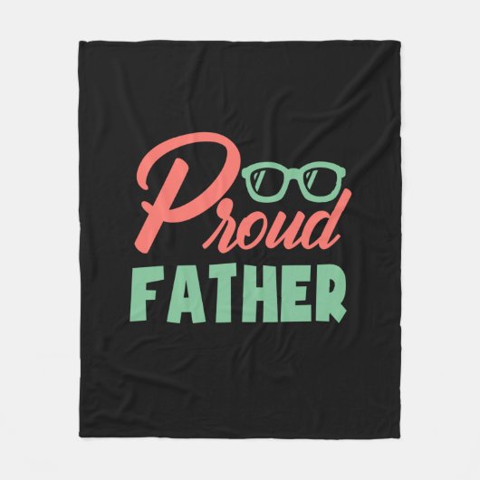 Gifts Dad | Proud Father フリースブランケット (正面)