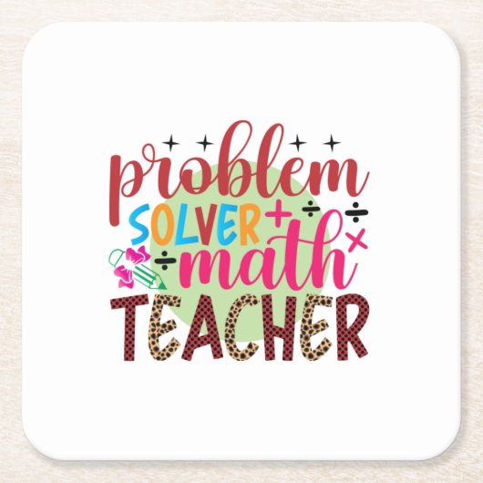 Gifts Teacher | Problem Solver Math Teacher スクエアペーパーコースター (正面)