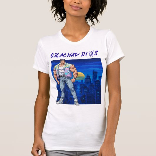 GIGACHAD IN 80S Tシャツ (正面)