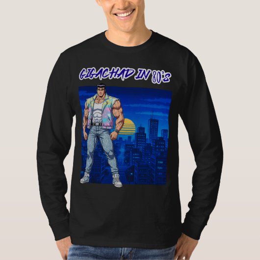 GIGACHAD IN 80S Tシャツ (正面)