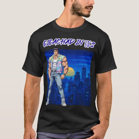 GIGACHAD IN 80S Tシャツ (正面)