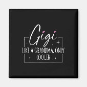 Gigiおばあちゃんだけのお母さクールんの日 マグネット (正面)