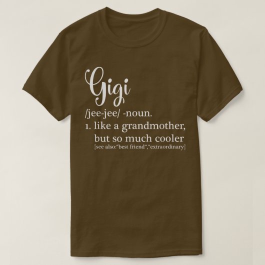 Gigiおばあちゃんや祖母の定義 – Mothe Tシャツ (デザイン正面)