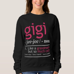 Gigi祖母が好きだが、非常に明確クールに スウェットシャツ